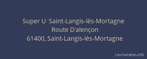Super U  Saint-Langis-lès-Mortagne