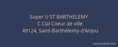 Super U ST BARTHELEMY