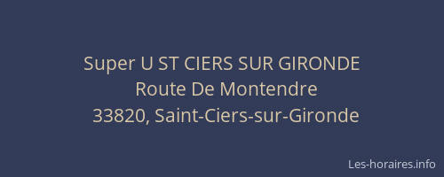 Super U ST CIERS SUR GIRONDE