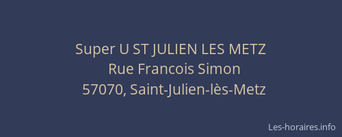 Super U ST JULIEN LES METZ