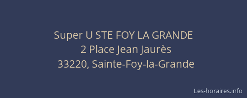 Super U STE FOY LA GRANDE