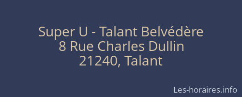Super U - Talant Belvédère
