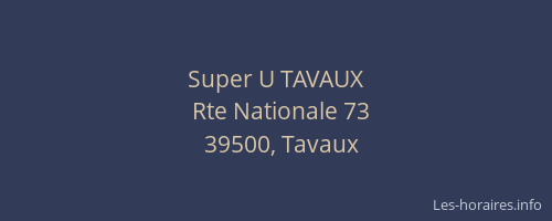 Super U TAVAUX