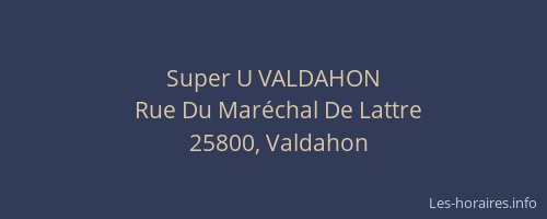 Super U VALDAHON