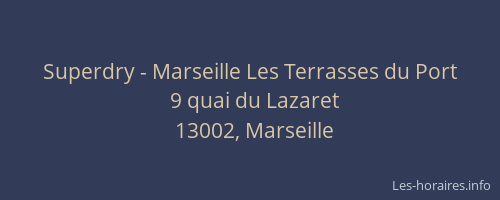 Superdry - Marseille Les Terrasses du Port