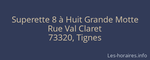 Superette 8 à Huit Grande Motte