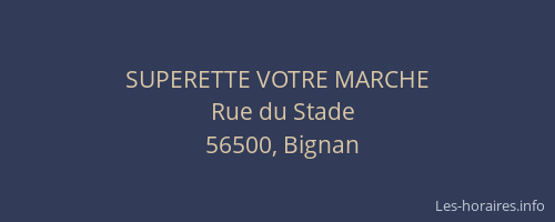 SUPERETTE VOTRE MARCHE