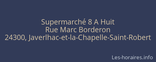 Supermarché 8 A Huit