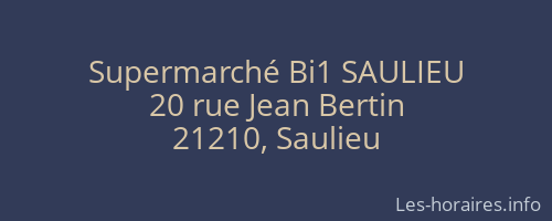 Supermarché Bi1 SAULIEU