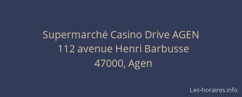 Supermarché Casino Drive AGEN