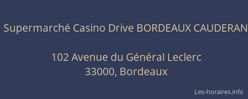 Supermarché Casino Drive BORDEAUX CAUDERAN