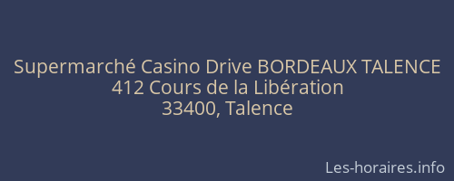 Supermarché Casino Drive BORDEAUX TALENCE