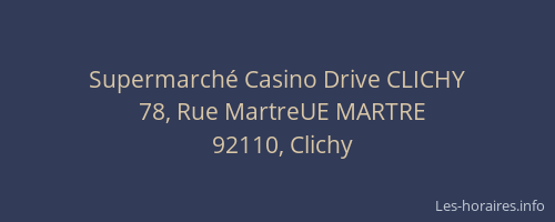 Supermarché Casino Drive CLICHY