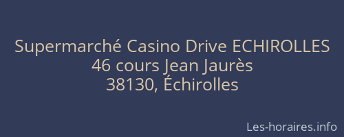 Supermarché Casino Drive ECHIROLLES
