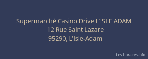 Supermarché Casino Drive L'ISLE ADAM