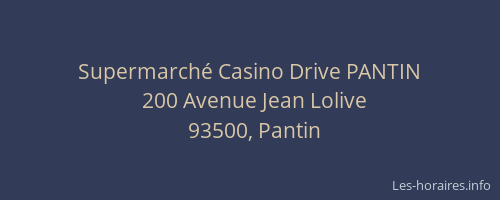 Supermarché Casino Drive PANTIN