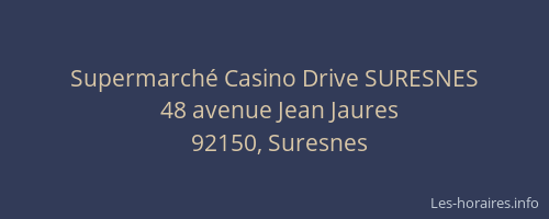 Supermarché Casino Drive SURESNES