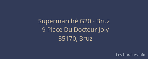 Supermarché G20 - Bruz