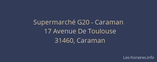Supermarché G20 - Caraman
