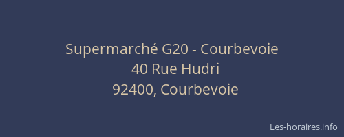 Supermarché G20 - Courbevoie