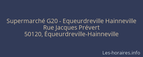 Supermarché G20 - Equeurdreville Hainneville
