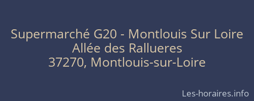 Supermarché G20 - Montlouis Sur Loire