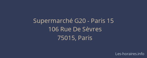 Supermarché G20 - Paris 15