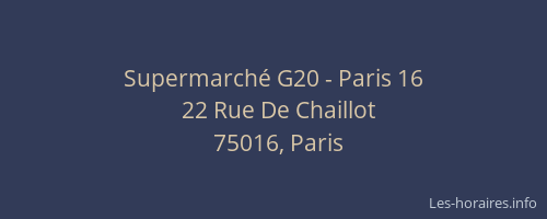 Supermarché G20 - Paris 16