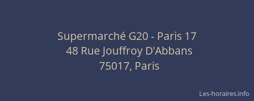 Supermarché G20 - Paris 17