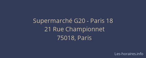 Supermarché G20 - Paris 18