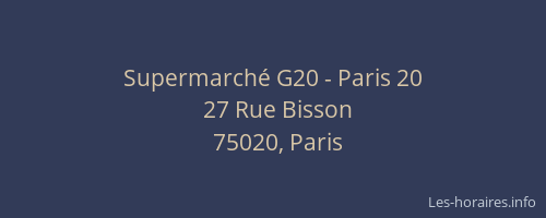 Supermarché G20 - Paris 20
