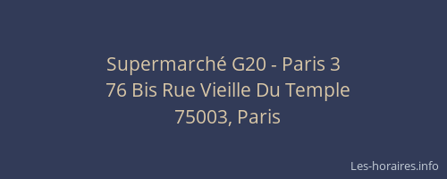 Supermarché G20 - Paris 3
