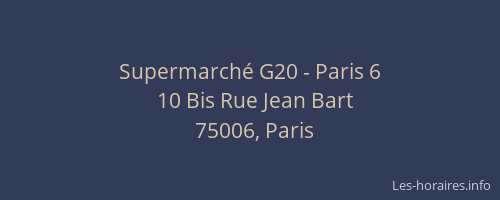 Supermarché G20 - Paris 6