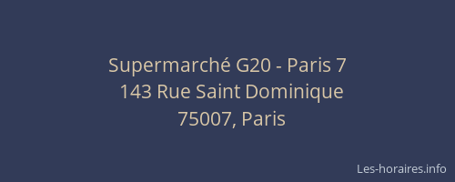 Supermarché G20 - Paris 7
