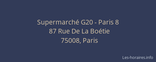 Supermarché G20 - Paris 8