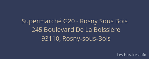 Supermarché G20 - Rosny Sous Bois