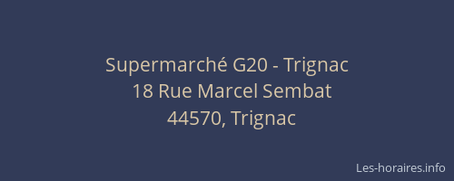 Supermarché G20 - Trignac