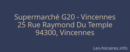 Supermarché G20 - Vincennes