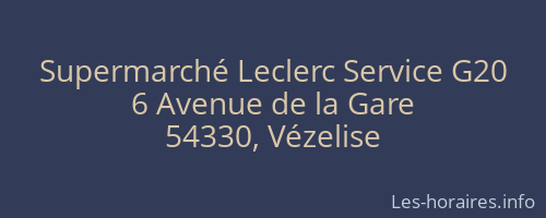 Supermarché Leclerc Service G20