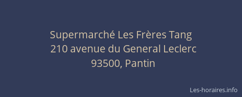 Supermarché Les Frères Tang