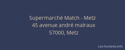 Supermarché Match - Metz