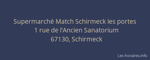 Supermarché Match Schirmeck les portes