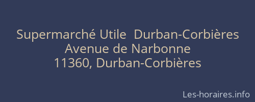Supermarché Utile  Durban-Corbières