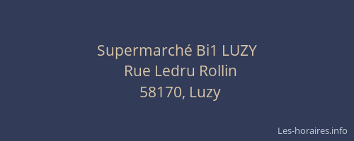Supermarch&eacute; Bi1 LUZY