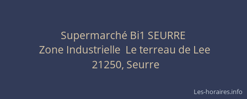 Supermarch&eacute; Bi1 SEURRE