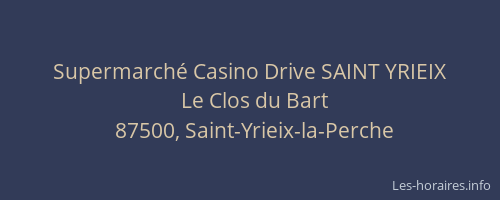 Supermarch&eacute; Casino Drive SAINT YRIEIX