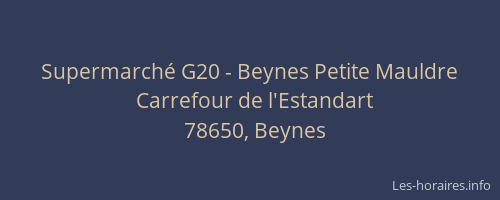 Supermarch&eacute; G20 - Beynes Petite Mauldre