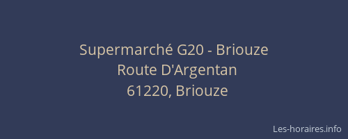 Supermarch&eacute; G20 - Briouze