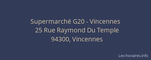 Supermarch&eacute; G20 - Vincennes