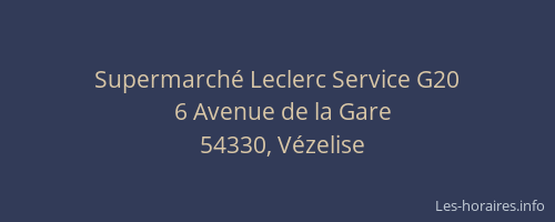 Supermarché Leclerc Service G20